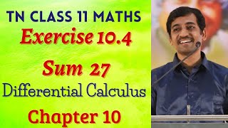 Class 11 Maths | Exercise 10.4 Sum 27  | Differential Calculus | Tamil Nadu New Syllabus