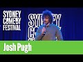 I Feel Like I Just Missed Out Being Apart Of A Great Generation | Josh Pugh | Sydney Comedy Festival