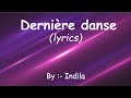 Derniére danse - Indila (lyrical video) #musixy #trending #lyricalvideo #song