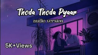 Thoda Thoda Pyaar💞 ~ Stebin Bin || Siddharth M || Neha S || Hindi Love Song || TSS