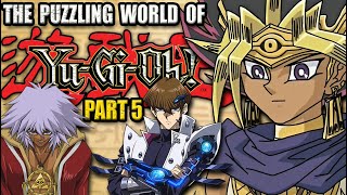 The PUZZLING World of Yu-Gi-Oh! (Part 5)