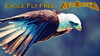 Eagle Fly Free by Helloween - lyrics as images generated by an AI