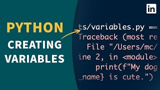 Python Tutorial - Creating VARIABLES and assigning values