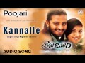 Poojari I "Kannalle" Audio Song I Adi Lokesh, Neethu I Akshaya Audio