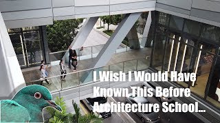 5 Things I Wish I Would Have Known Before Studying Architecture