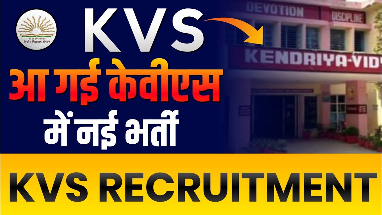 GREATEST OPPORTUNITY | KVS PRT TGT PGT RECRUITMENT NOTIFICATION 2023 ...