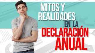 MITOS Y REALIDADES DE LA DECLARACIÓN ANUAL SAT 2023 | César Cervantes - Contabilidad e Impuestos
