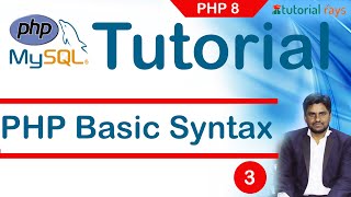 PHP Basic Syntax Rules | PHP Structure | PHP Tutorial 2022 #3
