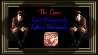 The Loner - The Art of Ladislav Medňanský