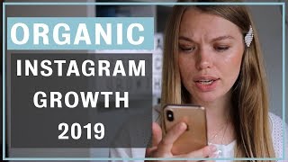 ORGANIC INSTAGRAM GROWTH 2019!
