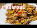 Canned Mackerel With Eggs Recipe | Bata Medy