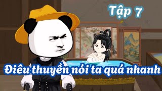 Tập 7 | Điêu Thuyền nói ta quá nhanh | Người Xa Lạ Vietsub