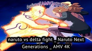Naruto vs Delta fight AMV _    4K