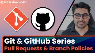 Pull Requests and Branch Policies (Git & GitHub for Beginners Course)