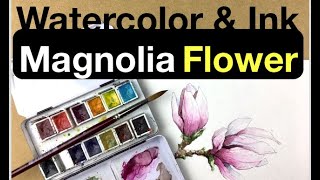 Beginner Watercolor with Pen \u0026 Ink Exercise | Draw and paint a magnolia flower