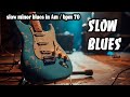 Am SLOW BLUES Backing Track