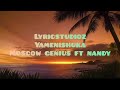 lyrics yamenishika - mocco genius  ft nandy # nandy # mocco