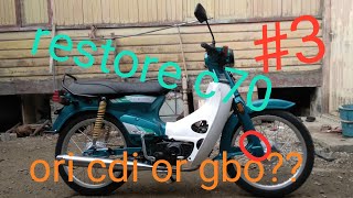 restore c70 honda petak part 3