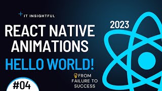 Hello Animations! - React Native Animations - Part 4 #reactnative #reactnativetutorial