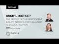 Uncivil Justice? The Report of the IICSA and Civil Litigation