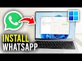 How To Download WhatsApp On PC & Laptop - Full Guide