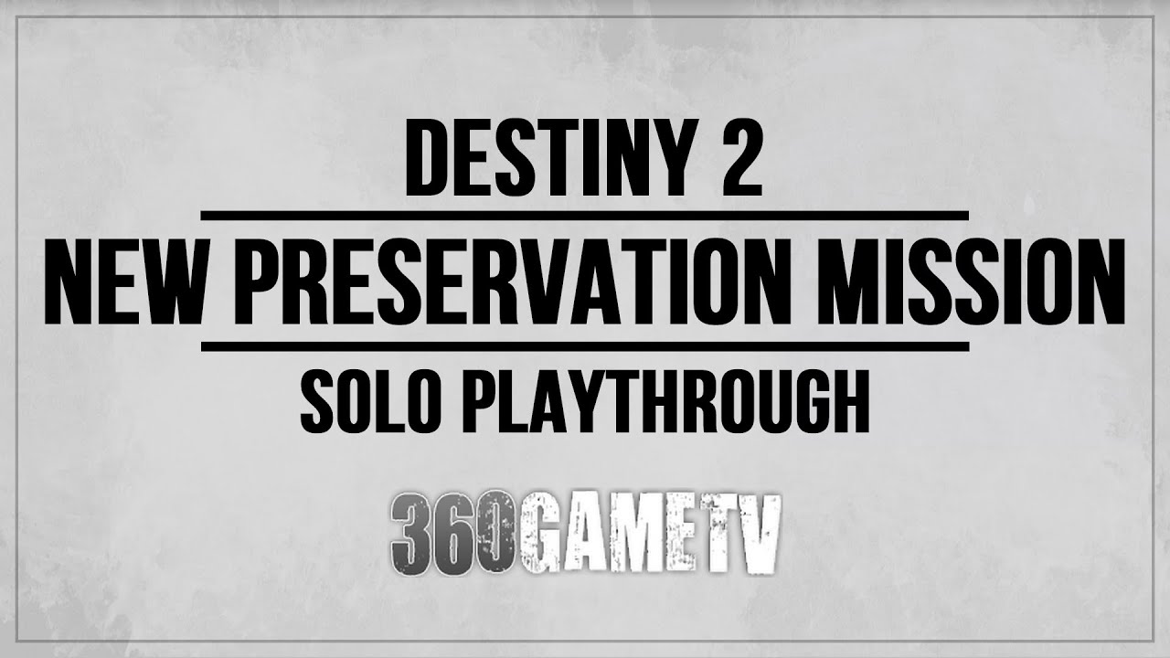 New Preservation Mission Solo Blind Playthrough (It's Not Hard, You Can ...