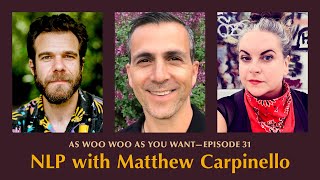 Episode 31: NLP with Matthew Carpinello