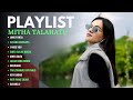 JANG PAKSA - MITHA TALAHATU | SAYANG MANGAPA | TOP 16 LAGU MITHA TALAHATU GALAU 2024