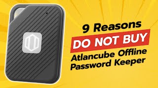 🚫 DON'T BUY Atlancube Offline Password Keeper Until You Watch This! (9 Shocking Reasons)