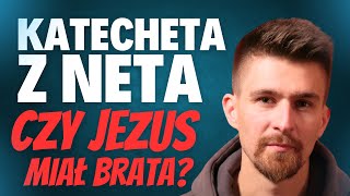 Czy Jezus miał brata? Katecheta z Neta o tajemnicy rodziny Jezusa i niezwykłej bliskości Boga