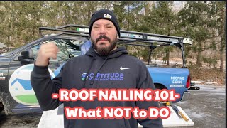 How to : Roofing - Common Nailing Mistakes in Shingle Roofing