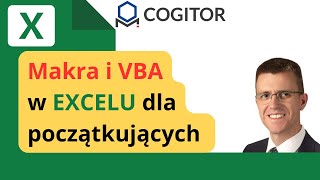 Jak rozpocząć przygodę z makrami  i VBA w Excelu?