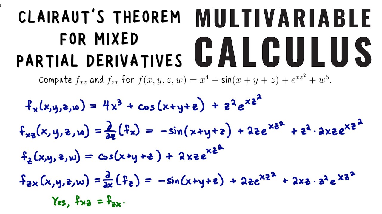 Clairaut's Theorem And Higher Order Derivatives, Multivariable Calculus ...