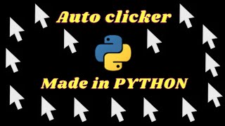How to Make an AUTO CLICKER in PYTHON