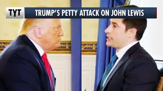 Trump on His Grudge Against John Lewis
