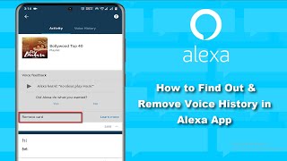 How to View & Remove Voice History & Activity from Alexa App in Android