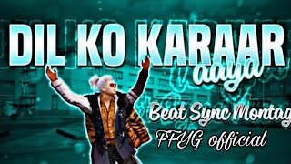 Dil Ko Karar Aaya || Beat Sync Montage video || FFYG