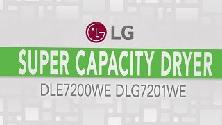 LG Super Capacity Dryer - DLE7200WE DLG7201WE