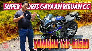 YAMAHA YZF-R15M 2022 - SUPER SPORTS GAYAAN RIBUAN CC