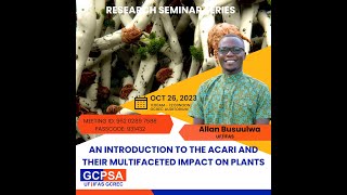 Fall 2023 Seminar #3- An introduction to the Acari and their multi-faceted impacts on plants