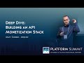 Deep Dive: Building an API Monetization Stack