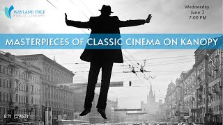 Masterpieces of Classic Cinema on Kanopy with Randall Warniers