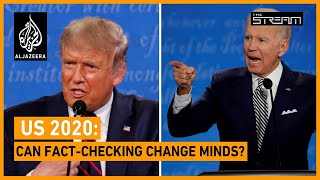 🇺🇸 US 2020: Can fact-checking change minds? | The Stream