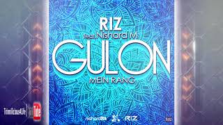 Riz ft Nishard M - Gulon Mein Rang [ 2k18 Bollywood Remake]