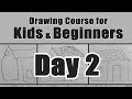 Drawing Class for Kids and Beginners - Day 2 | Basics of Drawing for Beginners | How to Draw