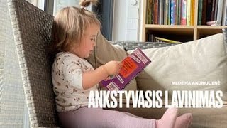 Ankstyvasis vaikų lavinimas - asmeninė patirtis