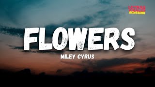 Download Miley Cyrus - Flowers (Letra / Lyrics) mp3