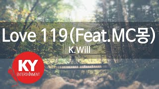 Download Lagu Love 119 K Will KY Karaoke... MP3 Gratis