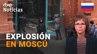 RUSIA: MUERE un JEFE PARAMILITAR PRORUSO y su ESCOLTA en la EXPLOSIÓN de una BOMBA en MOSCÚ | RTVE