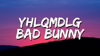 Bad Bunny - YHLQMDLG (ÁLBUM COMPLETO)